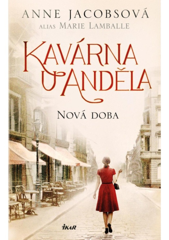 Kavárna U Anděla 1. Nová doba