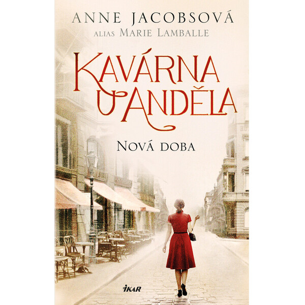 Kavárna U Anděla 1. Nová doba