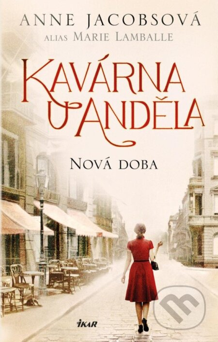 Kavárna U Anděla 1. Nová doba