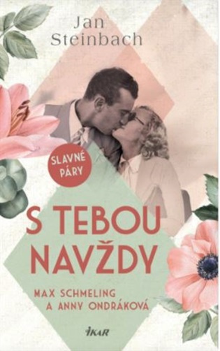 S tebou navždy - Jan Steinbach - kniha z kategorie Spoločenská beletria