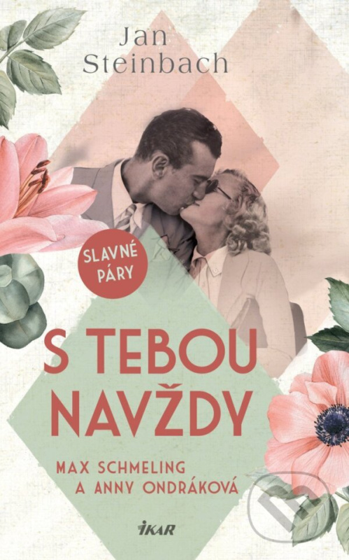 S tebou navždy - Jan Steinbach - kniha z kategorie Spoločenská beletria