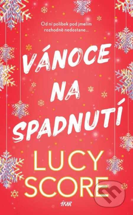 Vánoce na spadnutí - Lucy Score - kniha z kategorie Romantická