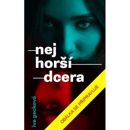 Nejhorší dcera