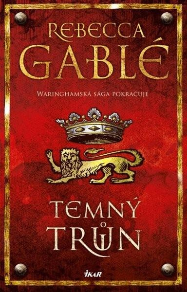 Temný trůn - Rebecca Gablé,Temný trůn - Rebecca Gablé