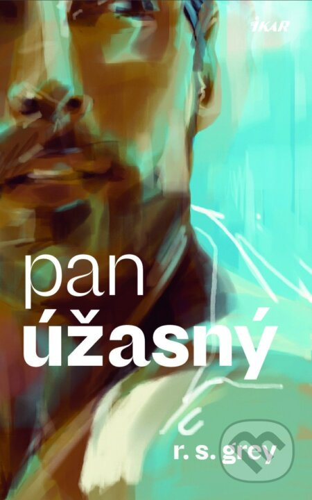 Pan Úžasný - R.S. Grey - kniha z kategorie Romantická