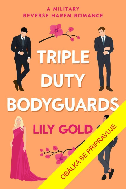 Trojitá ochranka - Lily Gold - kniha z kategorie Romantická