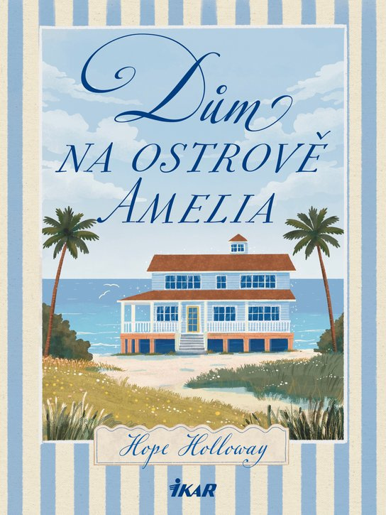 Dům na ostrově Amelia -  Hope Holloway