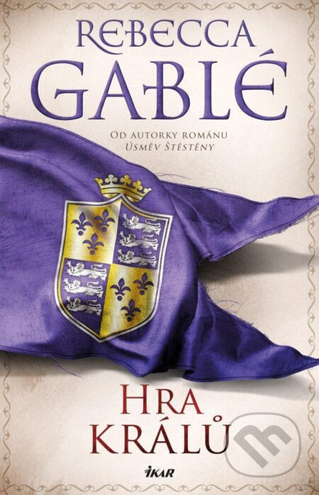 Hra králů - Rebecca Gablé - kniha z kategorie Beletrie