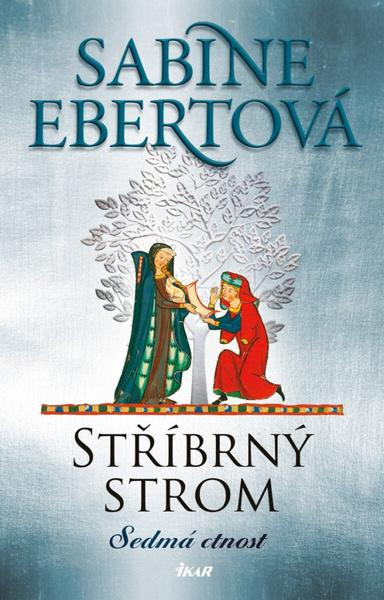 Stříbrný strom - Sabine Ebert - kniha z kategorie Beletrie