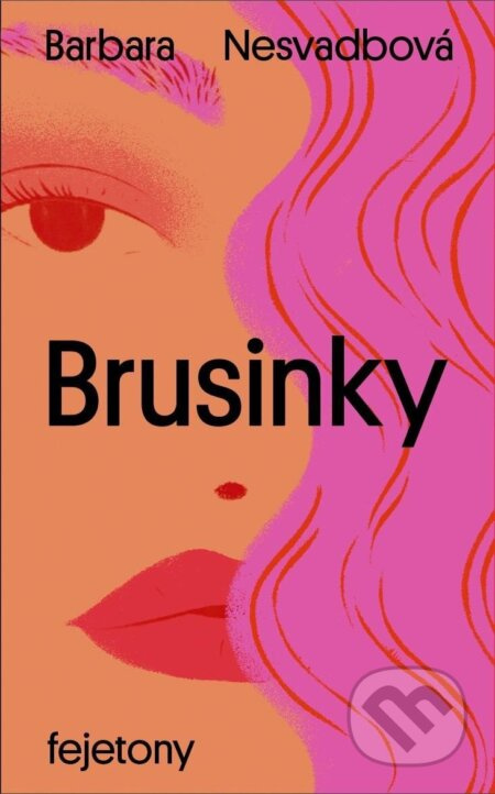 Brusinky - Barbara Nesvadbová - kniha z kategorie Romantická