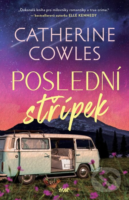Poslední střípek - Catherine Cowles - kniha z kategorie Detektivky