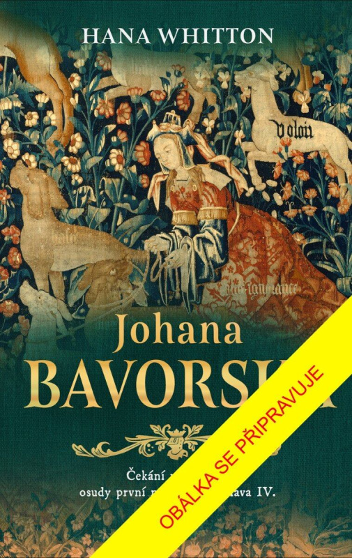 Johana Bavorská - Hana Whitton - kniha z kategorie Beletrie