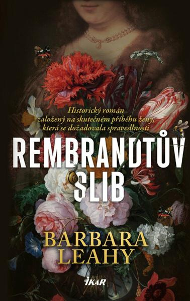 Rembrandtův slib - Barbara Leahy - kniha z kategorie Romantika