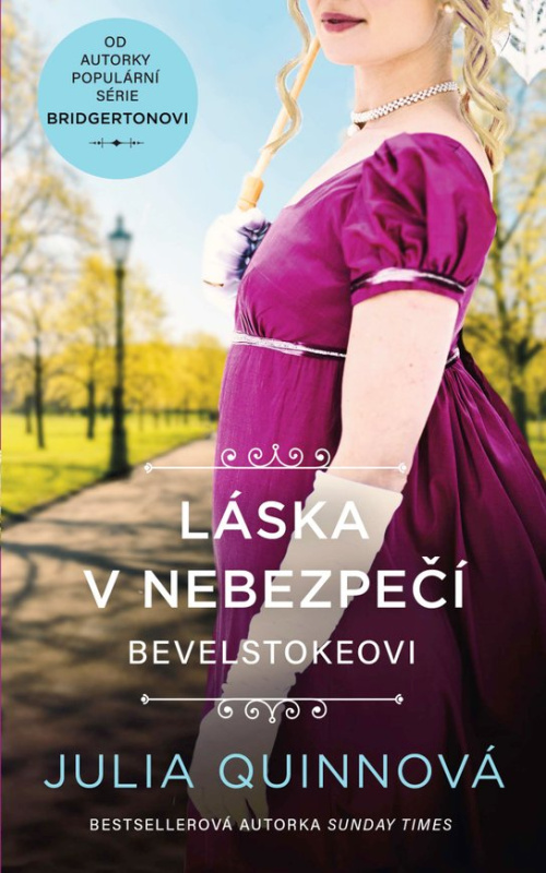 Láska v nebezpečí -  Julia Quinn