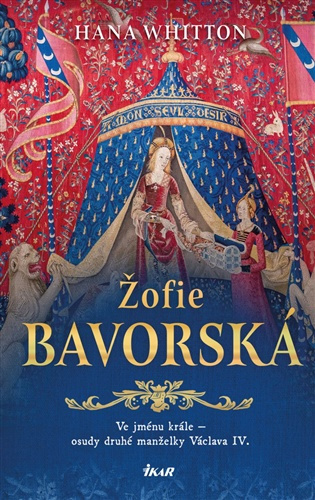 Žofie Bavorská -  Hana Whitton