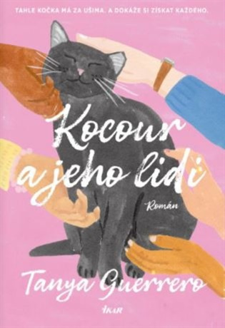 Kocour a jeho lidi - Tanya Guerrero,Kocour a jeho lidi - Tanya Guerrero - kniha z kategorie Beletria