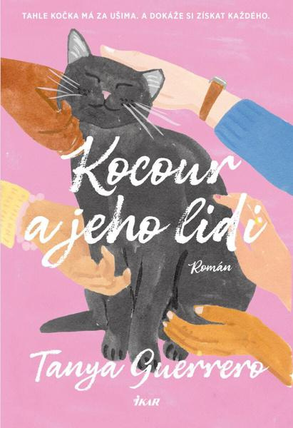 Kocour a jeho lidi - Tanya Guerrero,Kocour a jeho lidi - Tanya Guerrero - kniha z kategorie Beletria