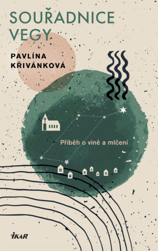Souřadnice Vegy - Pavlína Křivánková - kniha z kategorie Společenská beletrie