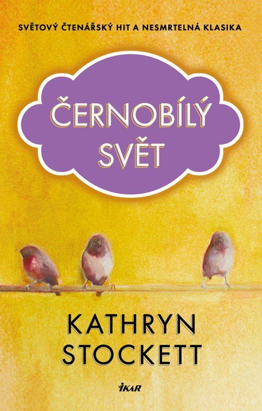 Černobílý svět - Kathryn Stockett - kniha z kategorie Beletria