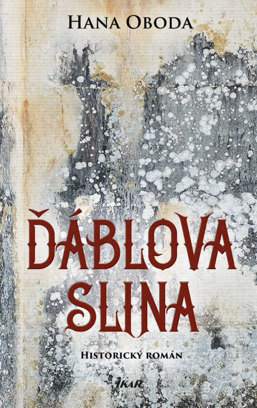 Ďáblova slina - Hana Oboda - kniha z kategorie Beletrie