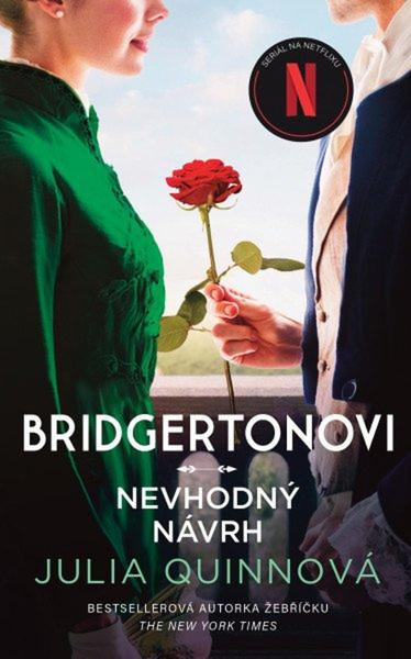 Nevhodný návrh - Julia Quinn - kniha z kategorie Romantická