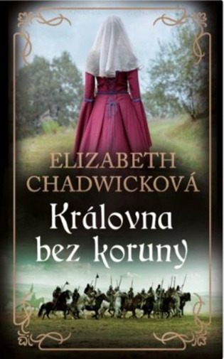 Královna bez koruny - Elizabeth Chadwicková