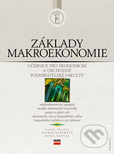 Základy makroekonomie - Pavel Tuleja, Ingrid Majerová, Pavel Nezval - kniha z kategorie Odborné a naučné