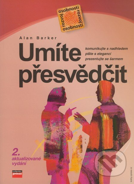 Umíte přesvědčit? - Alan Barker