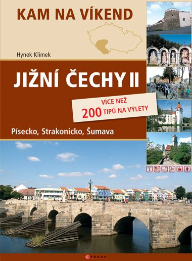 Kam na víkend - Jižní Čechy -2- /Písecko, Strakonicko, Šumava/