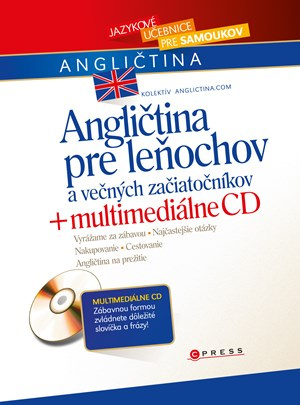 Angličtina pre leňochov a večných začiatočníkov + multimediálne CD CPRESS