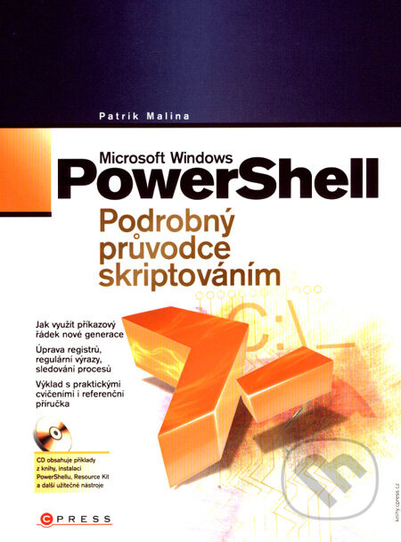 PowerShell (Podrobný průvodce skriptováním) - Patrik Malina - kniha z kategorie Programování