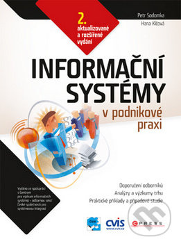 Informační systémy v podnikové praxi (2. aktualizované a rozšířené vydání) - kniha z kategorie Beletrie