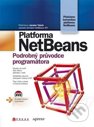 Platforma NetBeans (Podrobný průvodce programátora) - kniha z kategorie Programování