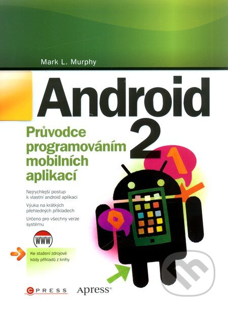 Android 2 (Průvodce programováním mobilních aplikací) - kniha z kategorie Programování