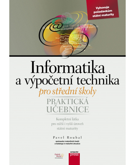 Informatika a výpočetní technika pro střední školy Computer Press