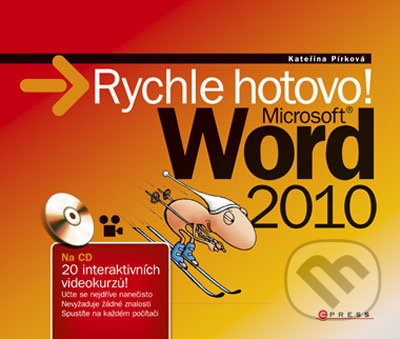 Microsoft Word 2010 (Rychle hotovo!) - Kateřina Pírková - kniha z kategorie Kancelářské aplikace