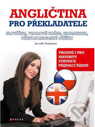 Angličtina pro překladatele - Jarmila Prošvicová