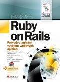 Ruby on Rails (Průvodce agilním vývojem webových aplikací) - kniha z kategorie Tvorba webu