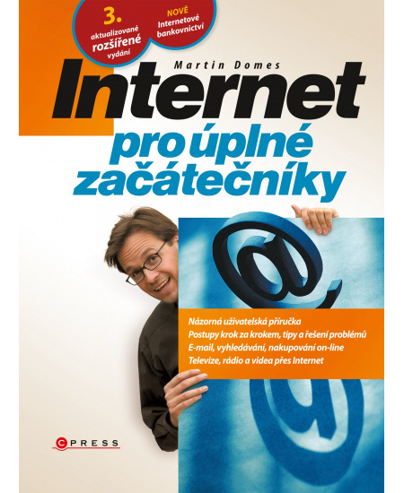 Internet pro úplné začátečníky Computer Press