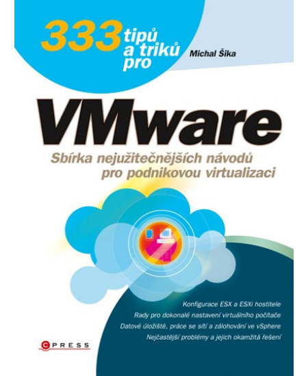 333 tipů a triků pro VMware Computer Press
