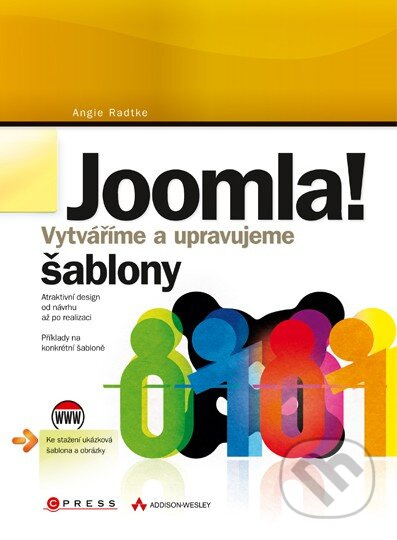 Joomla! (Vytváříme a upravujeme šablony) - Angie Radtke - kniha z kategorie Programování