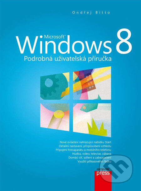 Microsoft Windows 8 (Podrobná uživatelská příručka) - kniha z kategorie Operační systémy