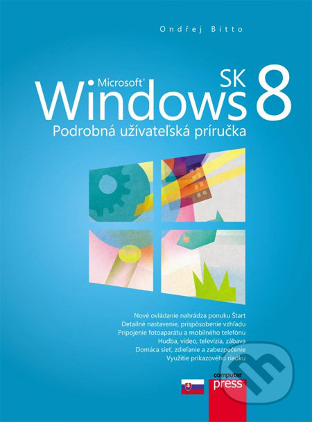 Microsoft Windows 8 (Podrobná užívateľská príručka) - kniha z kategorie Operační systémy