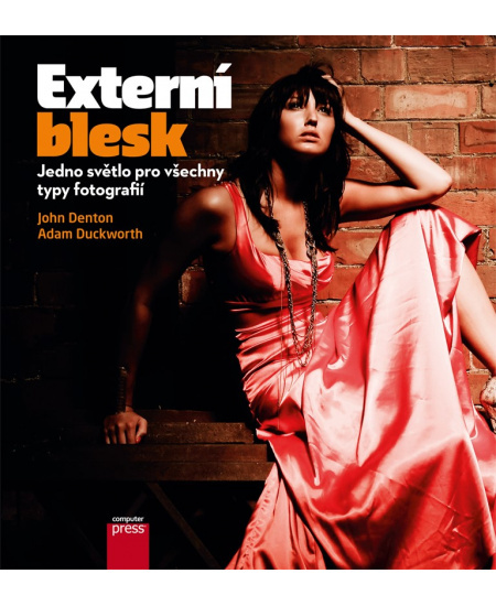 Externí blesk: Jedno světlo pro všechny typy fotografií Computer Press