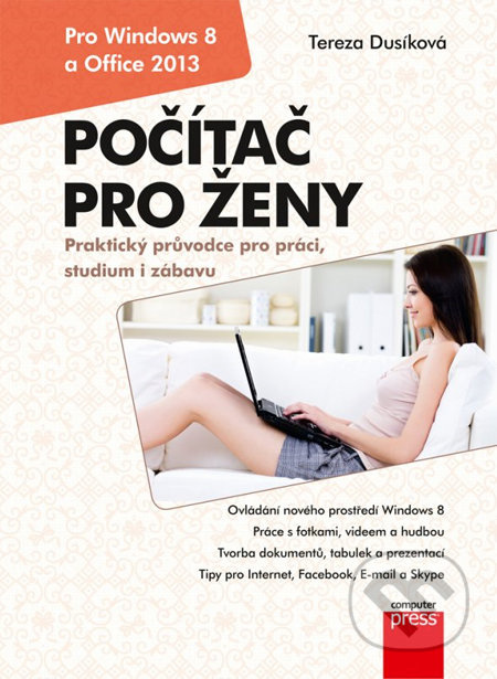 Počítač pro ženy (Vydání pro Windows 8 a Office 2013) - kniha z kategorie Počítače a internet
