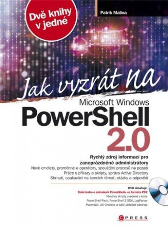 Jak vyzrát na Microsoft Windows PowerShell 2.0 -  Patrik Malina