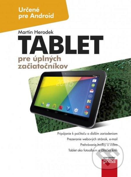 Tablet pre úplných začiatočníkov - kniha z kategorie Počítače a internet