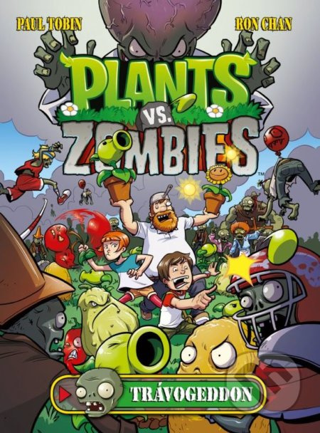 Plants vs. Zombies:T rávogeddon - Paul Tobin, Ron Chan