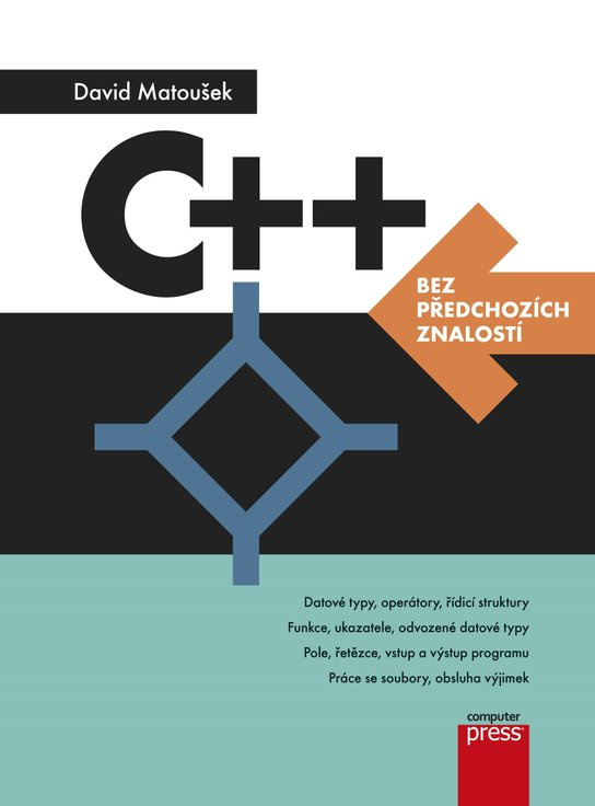 C++ bez předchozích znalostí -  David Matoušek