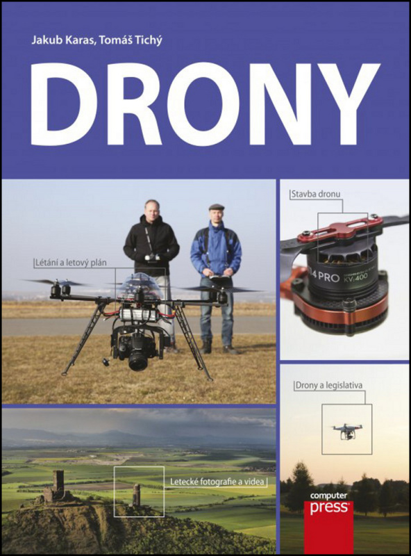 Drony - Tomáš Tichý, Jakub Karas - kniha z kategorie Automobily a doprava